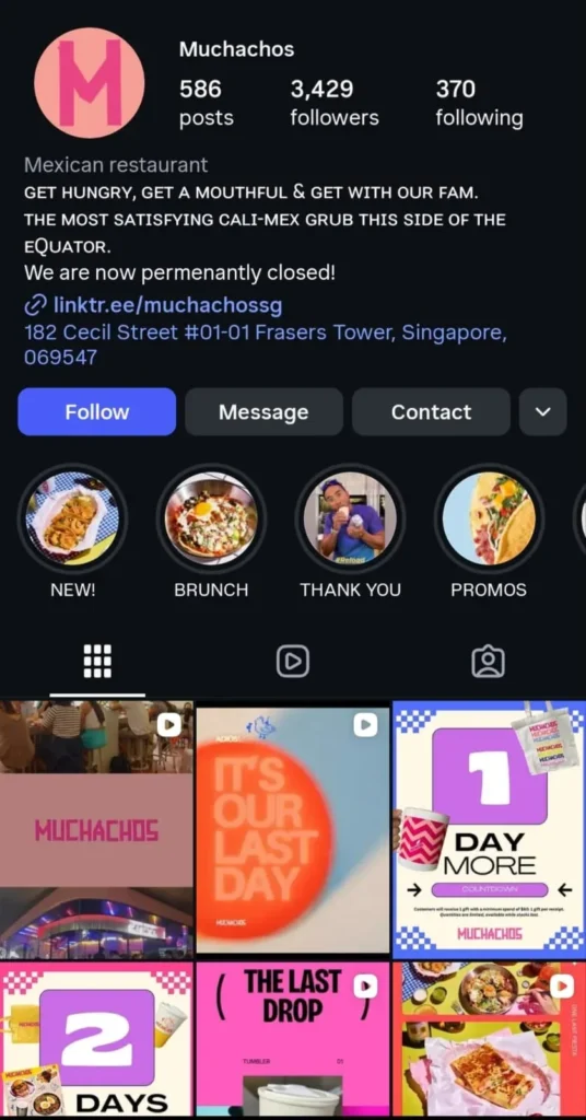 A screenshot of the Instagram profile for "Muchachos," a Mexican restaurant located at 182 Cecil Street, Frasers Tower, Singapore. The bio highlights "Cali-Mex grub" and explicitly states, "We are now permanently closed!" Below the profile details, story highlights display categories such as "NEW!", "BRUNCH," "THANK YOU," and "PROMOS," while the post grid features farewell announcements including "IT'S OUR LAST DAY" and countdown graphics leading up to the closure.